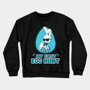 My first egg hunt Crewneck Sweatshirt